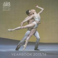 Royal Ballet Yearbook 2013-14 di Royal Ballet edito da Oberon Books Ltd