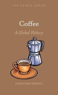 Coffee di Jonathan Morris edito da Reaktion Books