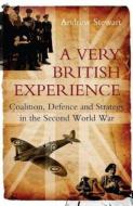 A Very British Experience di Andrew Stewart edito da Sussex Academic Press