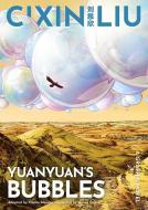 Cixin Liu's Yuanyuan's Bubbles di Cixin Liu edito da Head of Zeus