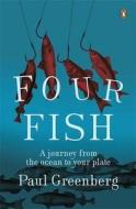 A Journey From The Ocean To Your Plate di Paul Greenberg edito da Penguin Books Ltd