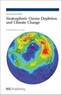 Stratospheric Ozone Depletion and Climate Change di Rolf Muller edito da RSC