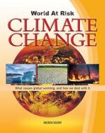 Climate Change di Andrew Solway edito da W.B. Saunders Company