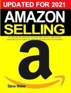 Amazon Selling 101 di Steve Weber edito da Weber Books