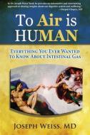To 'Air' is Human di Joseph Weiss edito da SmartAsk Books