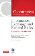 Information Exchange and Related Risks edito da Institute of Competition Law