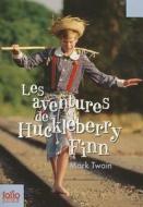 Aventures D Huckleberry Fi di Mark Twain edito da Gallimard Education