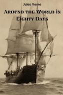 Around the World in Eighty Days (Annotated) di Jules Verne edito da Jason Nollan