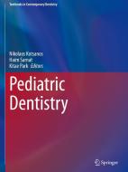 Pediatric Dentistry edito da Springer International Publishing