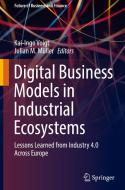 Digital Business Models in Industrial Ecosystems edito da Springer International Publishing
