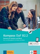 Kompass DaF B2.2 di Birgit Braun, Nadja Fügert, Friederike Jin, Klaus Mautsch, Ilse Sander, Nicole Schäfer, Daniela Schmeiser edito da Klett Sprachen GmbH