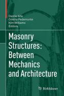 Masonry Structures: Between Mechanics and Architecture edito da Springer-Verlag GmbH