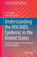 Understanding the HIV/AIDS Epidemic in the United States edito da Springer International Publishing
