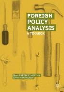 Foreign Policy Analysis di Jean-Frédéric Morin, Jonathan Paquin edito da Springer-Verlag GmbH