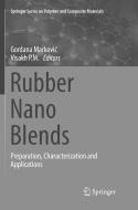 Rubber Nano Blends edito da Springer International Publishing