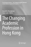 The Changing Academic Profession in Hong Kong edito da Springer International Publishing