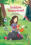 Fridolina Himbeerkraut - Mein Freund Schnuffelschnarch di Anke Girod edito da Alias Entertainment