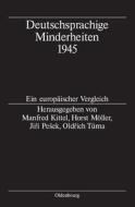Deutschsprachige Minderheiten 1945 edito da Walter De Gruyter
