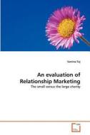 An evaluation of Relationship Marketing di Samina Taj edito da VDM Verlag