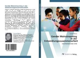 Gender Mainstreaming  in der  Entwicklungszusammenarbeit di Cordula Dittmer edito da AV Akademikerverlag