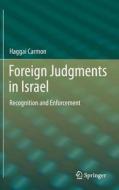 Foreign Judgments in Israel di Haggai Carmon edito da Springer Berlin Heidelberg