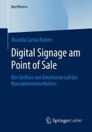 Digital Signage am Point of Sale di Ricarda Carina Rainer edito da Springer-Verlag GmbH