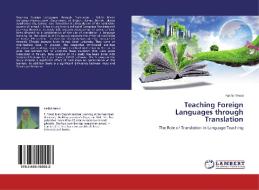 Teaching Foreign Languages through Translation di Fakhri Mesri edito da LAP Lambert Academic Publishing