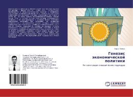 Genezis jekonomicheskoj politiki di Boris Timchuk edito da LAP Lambert Academic Publishing