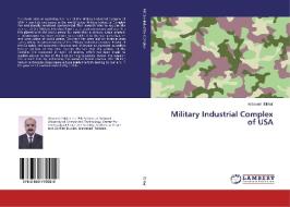 Military Industrial Complex of USA di Waseem Iftikhar edito da LAP Lambert Academic Publishing