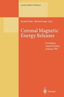 Coronal Magnetic Energy Releases edito da Springer Berlin Heidelberg