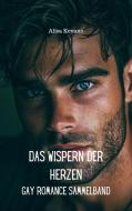 Das Wispern der Herzen di Alisa Kevano edito da Likeletters Verlag