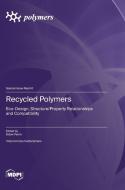 Recycled Polymers edito da MDPI AG