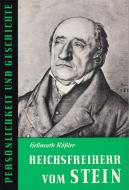 Reichsfreiherr vom Stein di Hellmuth Rössler edito da Muster-Schmidt Verlag