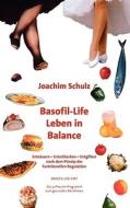 Basofil-Life di Joachim Schulz edito da Books on Demand