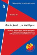 "Von der Kunst ... zu bewältigen" di Dorothea Ehr edito da Schneider Verlag GmbH