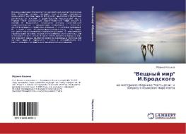 "Veschnyj mir" I.Brodskogo di Marina Kashina edito da LAP LAMBERT Academic Publishing