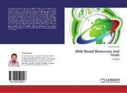 Web Based Resources and Tools di S. Dhanavandan edito da LAP Lambert Academic Publishing