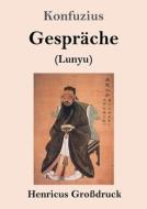 Gespräche (Großdruck) di Konfuzius edito da Henricus