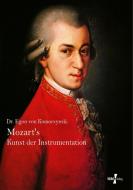 Mozarts Kunst der Instrumentation di Egon von Komorzynski edito da Vero Verlag