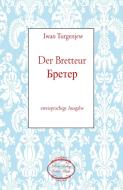 Der Bretteur di Iwan Sergejewitsch Turgenjew edito da Scheuer, Bettina