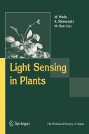 Light Sensing in Plants edito da Springer Japan
