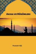 Akika ve Hükümleri di Hussain Alji edito da Hussain Alji