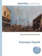 Francesco Guardi edito da Book On Demand Ltd.