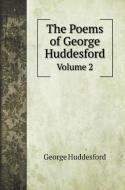The Poems of George Huddesford di George Huddesford edito da Book on Demand Ltd.