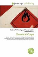Chemical Corps di #Miller,  Frederic P. Vandome,  Agnes F. Mcbrewster,  John edito da Vdm Publishing House
