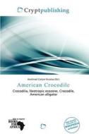 American Crocodile edito da Crypt Publishing
