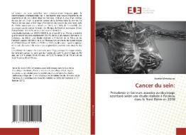 Cancer du sein di Eusèbe Metodakou edito da ED UNIVERSITAIRES EUROPEENNES