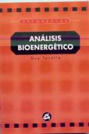 El Analisis Bioenergetico di Guy Tonella edito da Gaia Ediciones