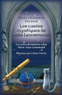 Les Cartes Mystiques de Mlle Lenormand - FR di Regula Elizabeth Fiechter, Urban Trösch edito da AGM-Urania