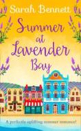 Summer at Lavender Bay di Sarah Bennett edito da HarperCollins Publishers
